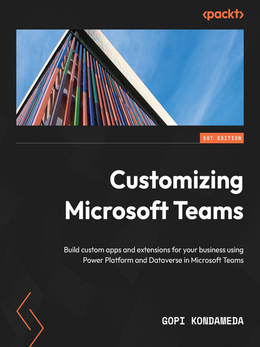 Title details for Customizing Microsoft Teams by Gopi Kondameda - Available